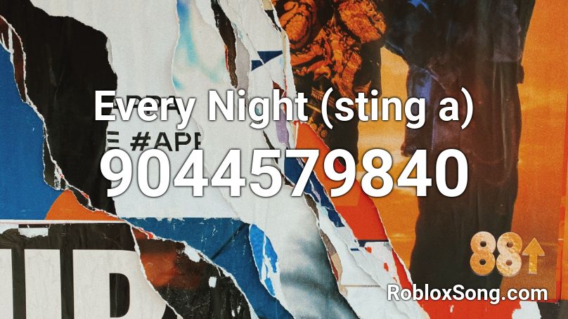 Every Night (sting a) Roblox ID