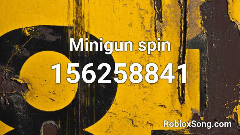 Minigun spin Roblox ID