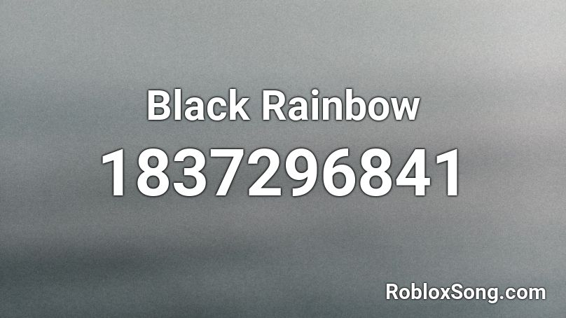 Black Rainbow Roblox ID