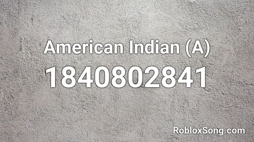 American Indian (A) Roblox ID