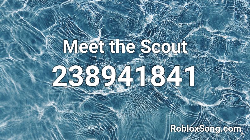Meet the Scout Roblox ID