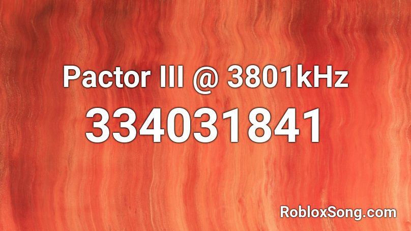 Pactor III @ 3801kHz Roblox ID