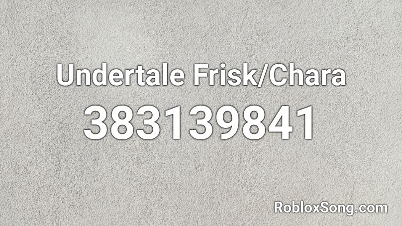 Undertale Frisk/Chara Roblox ID