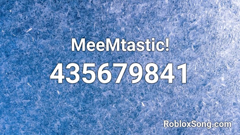 Meemtastic Roblox Id Roblox Music Codes - whats the id in roblox for the song pusherclear ft