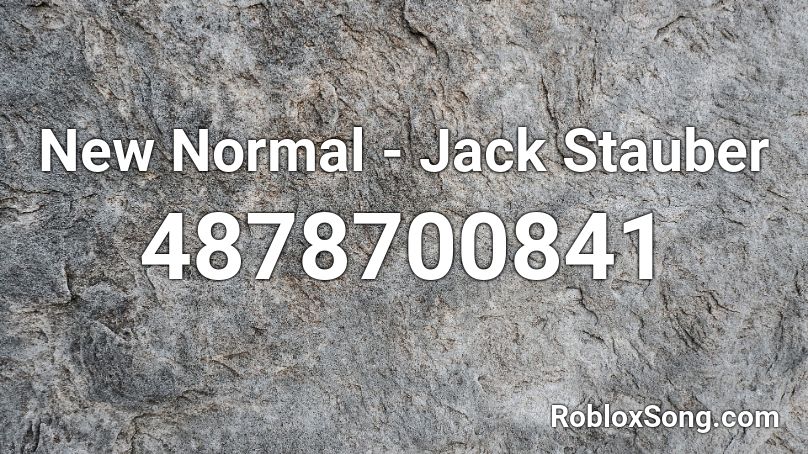 New Normal - Jack Stauber Roblox ID