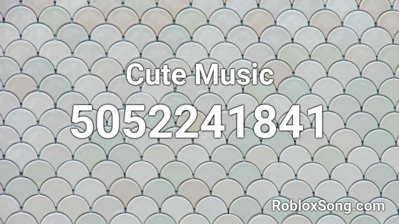 Cute Music Roblox Id Roblox Music Codes - cute music roblox id