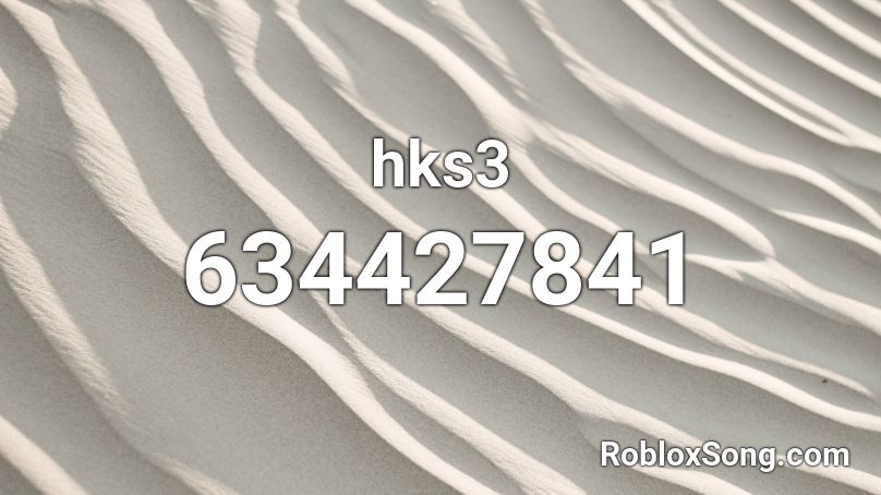 hks3 Roblox ID