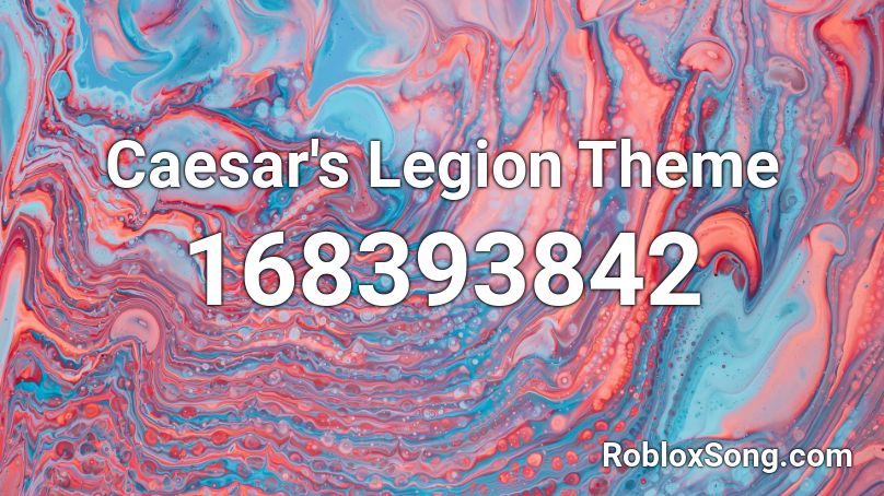 Caesar's Legion Theme Roblox ID