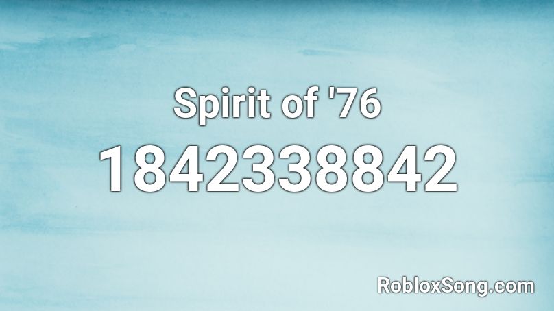 Spirit of '76 Roblox ID