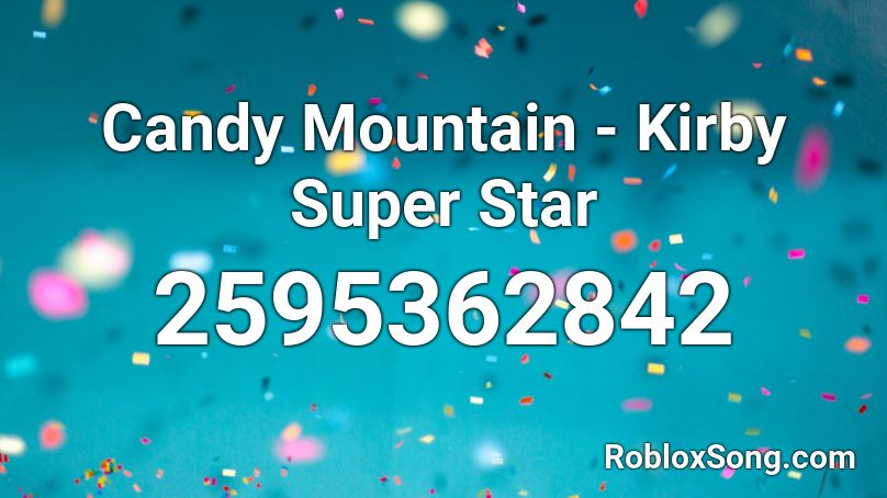 Candy Mountain - Kirby Super Star Roblox ID