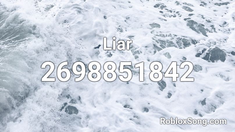 Liar Roblox ID
