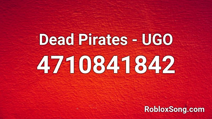 Dead Pirates - UGO Roblox ID