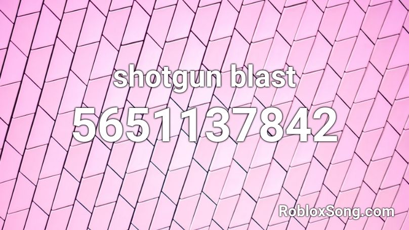 shotgun blast Roblox ID