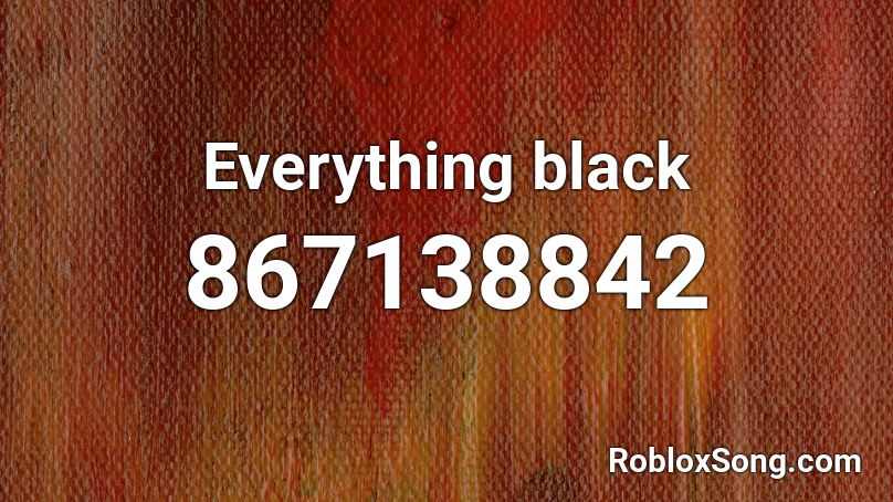 Everything black Roblox ID