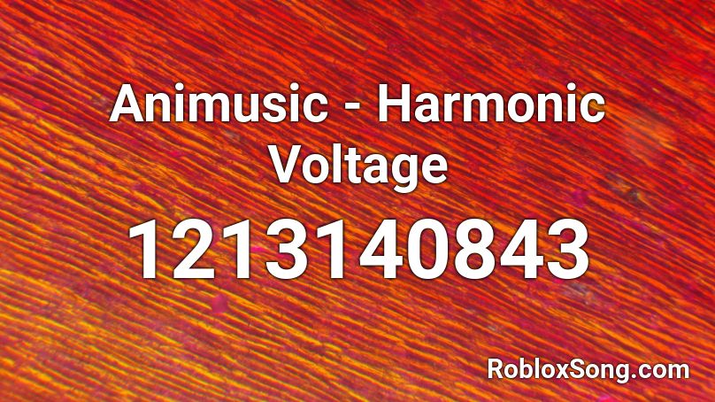 Animusic - Harmonic Voltage Roblox ID