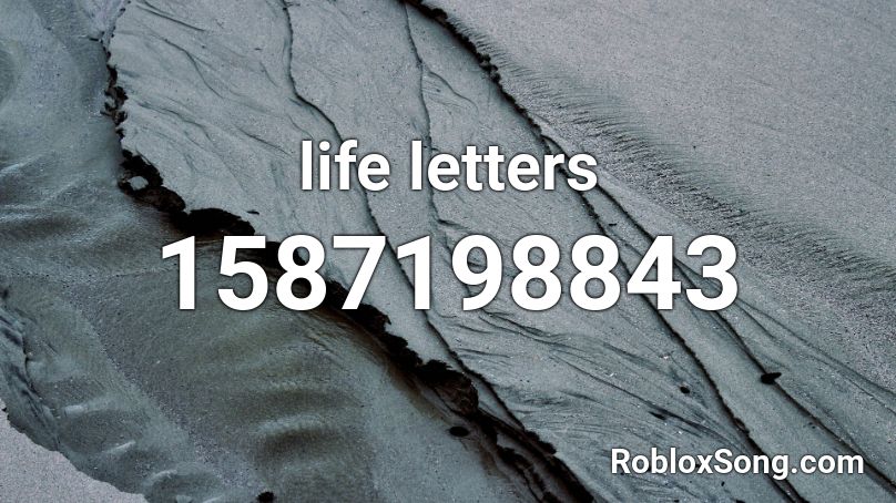 life letters   Roblox ID