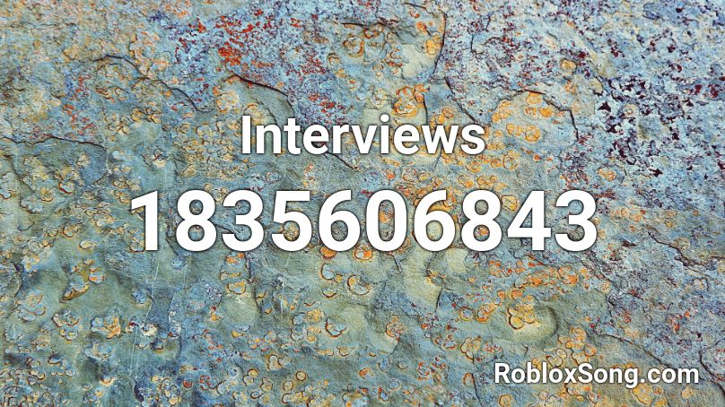 Interviews Roblox ID