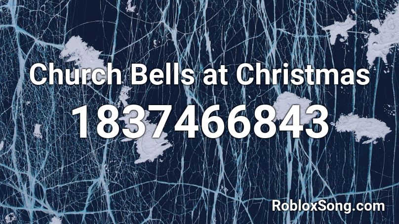Church Bells at Christmas Roblox ID