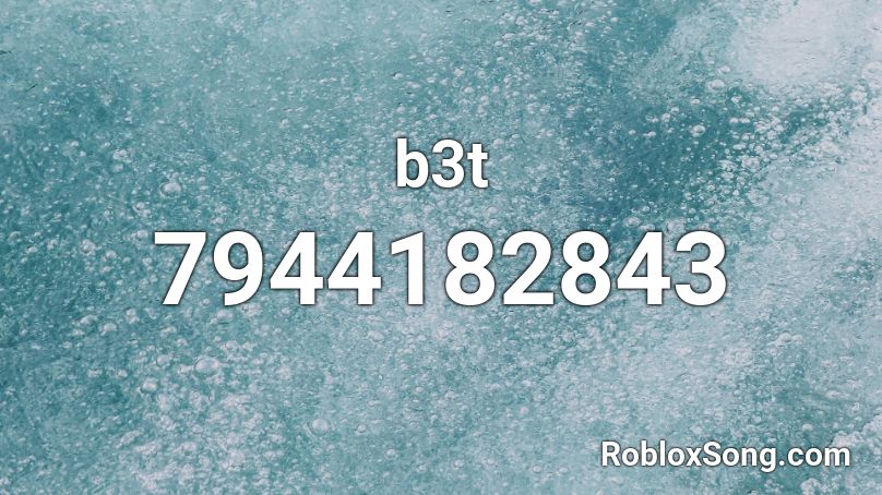 b3t Roblox ID