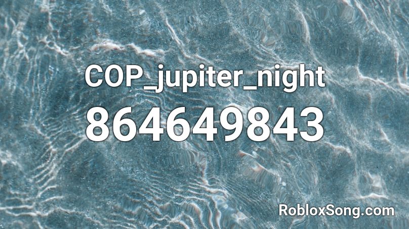 COP_jupiter_night Roblox ID