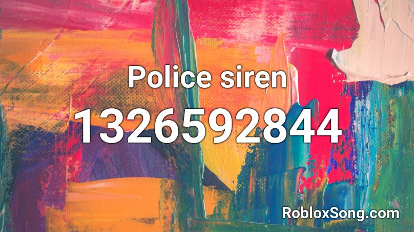 Police Siren Roblox Id Roblox Music Codes - police siren roblox download
