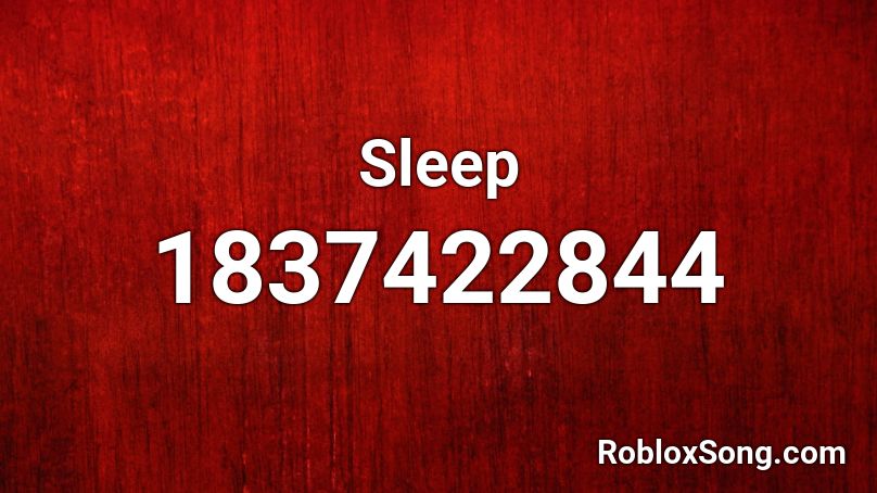 Sleep Roblox ID