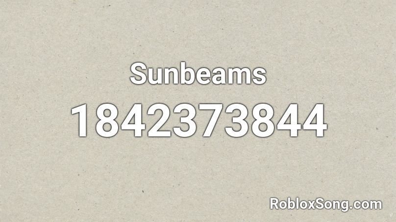 Sunbeams Roblox ID