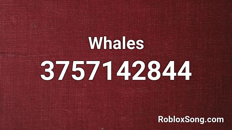 Whales Roblox ID