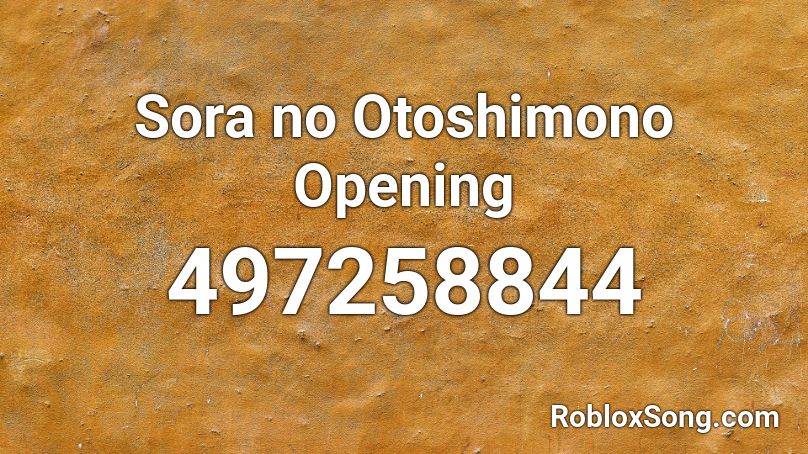 Sora no Otoshimono Opening Roblox ID - Roblox music codes