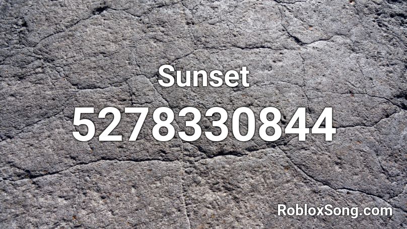 Sunset Roblox ID