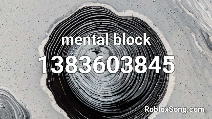 mental block Roblox ID