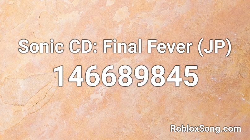 Sonic CD: Final Fever (JP) Roblox ID
