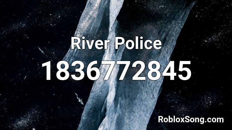 River Police Roblox ID