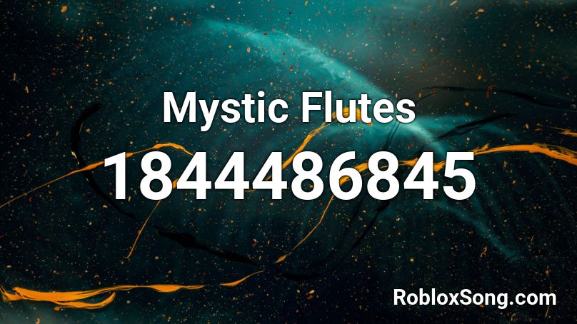 Mystic Flutes Roblox ID