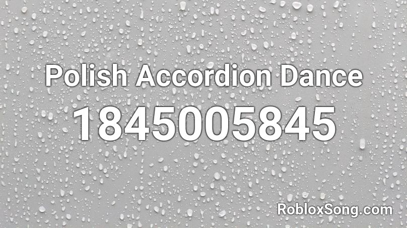 Polish Accordion Dance Roblox ID