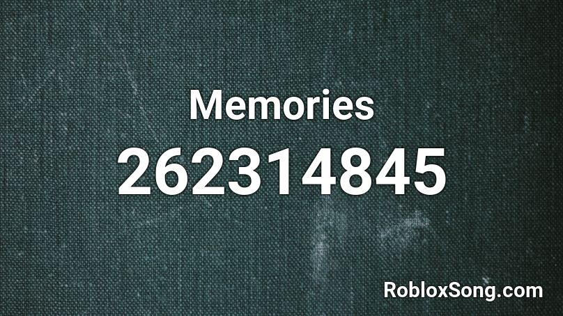 Memories Roblox ID