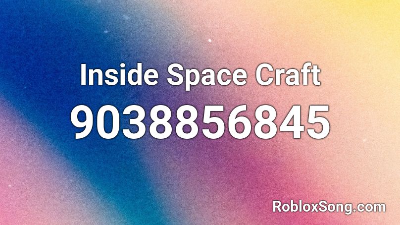 Inside Space Craft Roblox ID