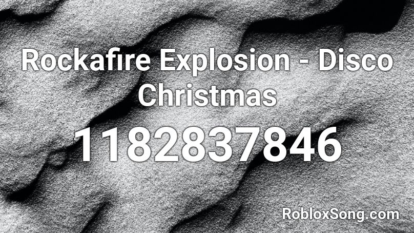 Rockafire Explosion - Disco Christmas Roblox ID