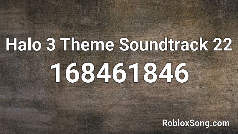 Halo 3 Theme Soundtrack 22 Roblox Id Roblox Music Codes - roblox id halo 3 theme