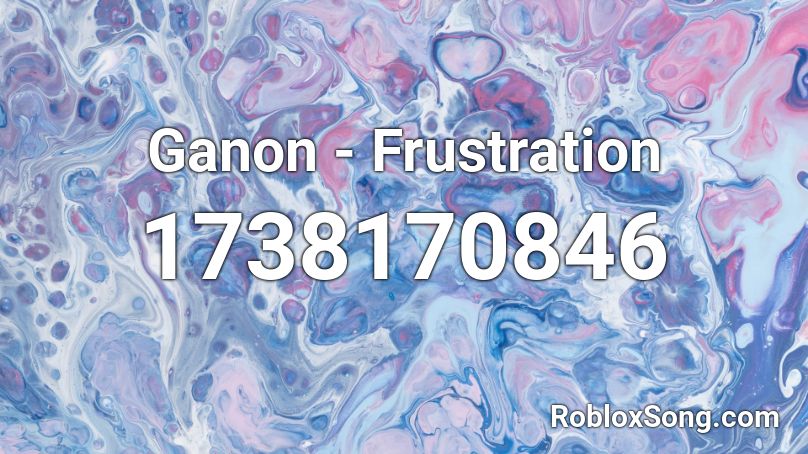 Ganon - Frustration Roblox ID