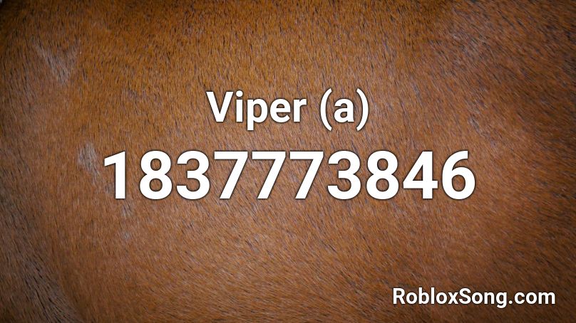 Viper (a) Roblox ID