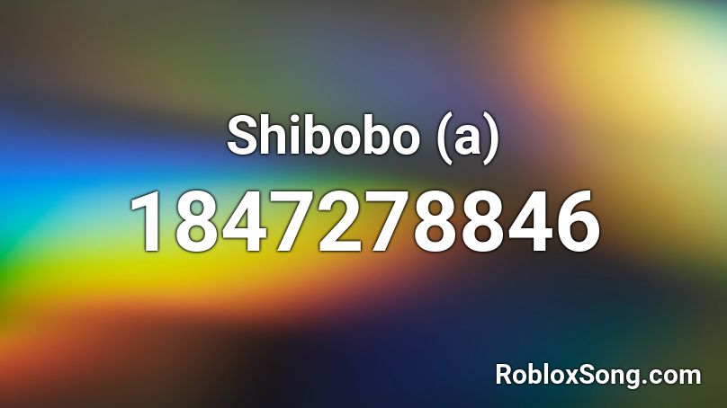 Shibobo (a) Roblox ID