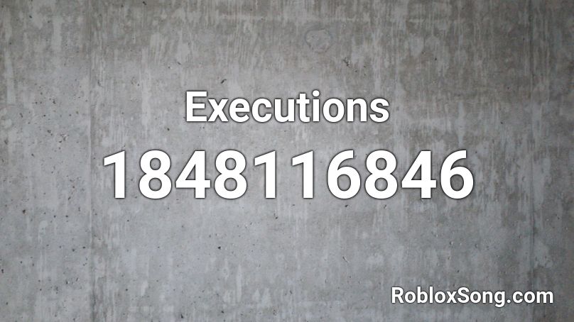 Executions Roblox ID