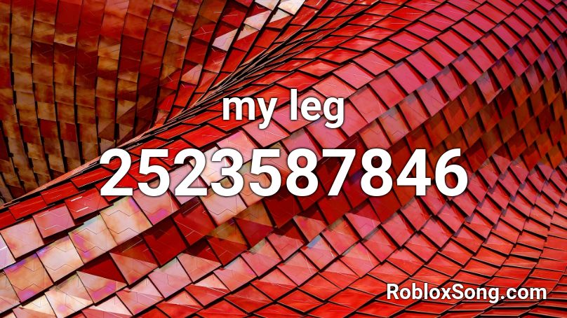 my leg Roblox ID
