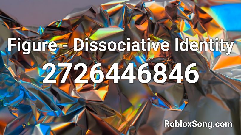 Figure - Dissociative Identity Roblox ID