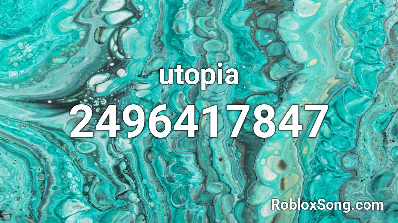 utopia Roblox ID