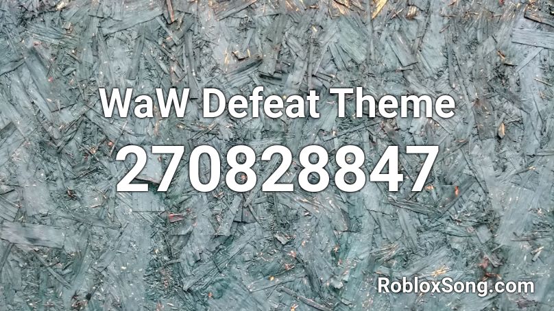 WaW Defeat Theme Roblox ID