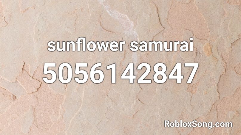 sunflower samurai Roblox ID