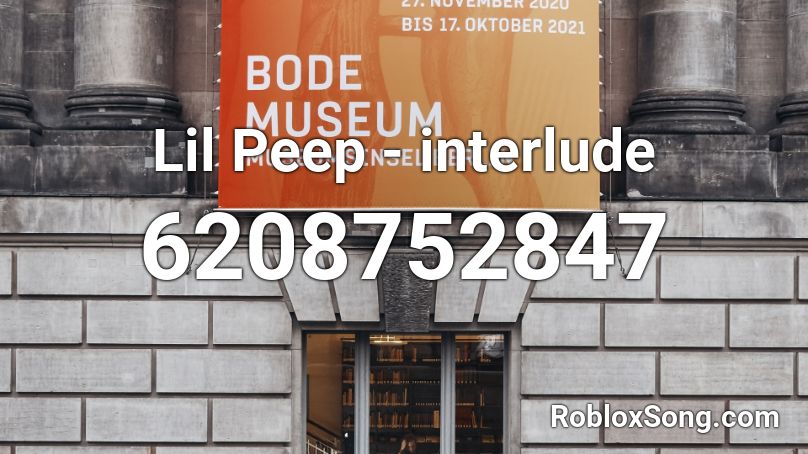 Lil Peep - interlude  Roblox ID