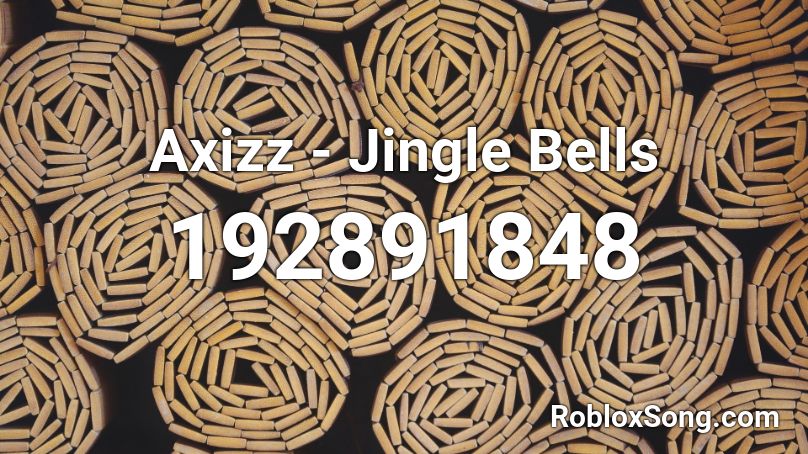 Axizz - Jingle Bells Roblox ID